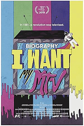 Biography: I Want My MTV