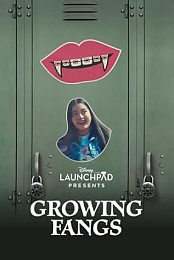Growing Fangs