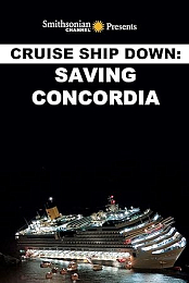 Cruise Ship Down: Saving Concordia