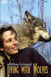 Helene Grimaud: Living with Wolves