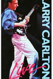 Larry Carlton: Live
