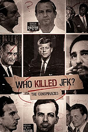 Who Killed JFK: The Conspiracies
