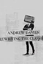 Andrew Davies: Rewriting the Classics