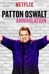 Patton Oswalt: Annihilation