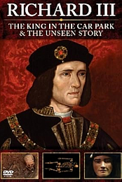 Richard III: The Unseen Story