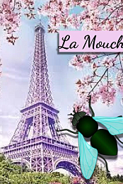La Mouche (The Fly)