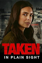 Taken in Plain Sight