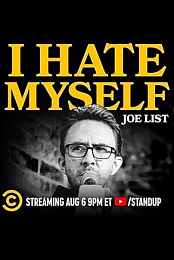 Joe List: I Hate Myself