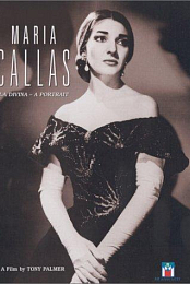 Maria Callas: La Divina - A Portrait