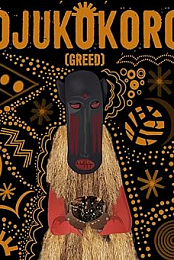 Ojukokoro: Greed