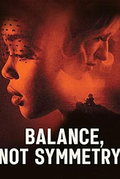 Balance, Not Symmetry