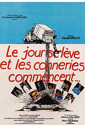 Le jour se leve et les conneries commencent