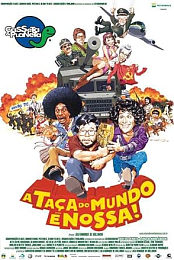 Casseta & Planeta: A Taca do Mundo e Nossa