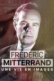 Frederic Mitterrand, une vie en images