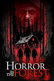 Horror in the Forest
