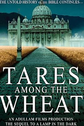 Tares Among The Wheat