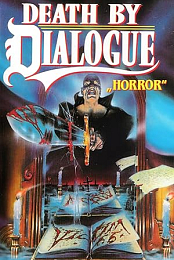 Death by Dialogue