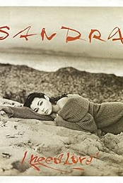 Sandra: I Need Love