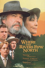 Where the Rivers Flow North