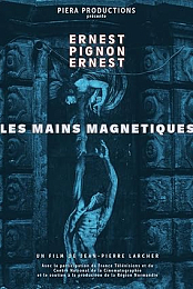 Les Mains Magnetiques Ernest Pignon-Ernest