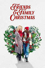 Friends & Family Christmas