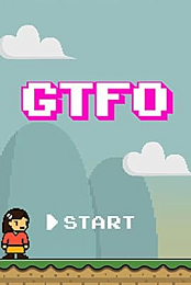 GTFO: Get the F&#% Out