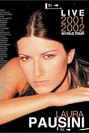 Laura Pausini: Live 2001-2002 World Tour