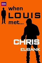 When Louis Met... Chris Eubank
