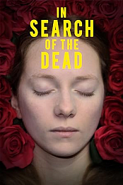 In Search of the Dead