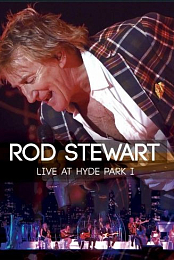 Rod Stewart Live at Hyde Park
