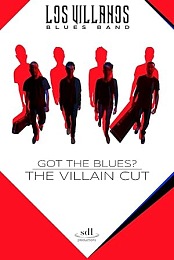 Got the Blues: The Villain Cut