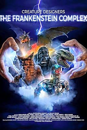 Creature Designers - The Frankenstein Complex