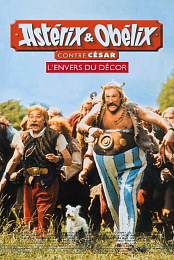 Asterix & Obelix Take on Caesar: Behind the Scenes