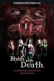 A Brush with Death