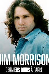 Jim Morrison - Last Days in Paris