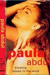 Paula Abdul: Blowing Kisses in the Wind