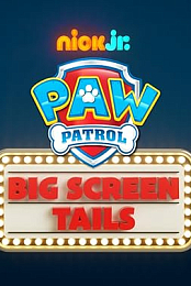 PAW Patrol-Mission: Big Screen
