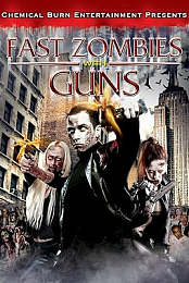 Fast Zombies with Guns