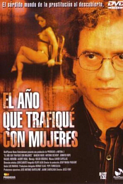 El ano que trafique con mujeres