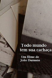 Todo mundo tem sua cachaca