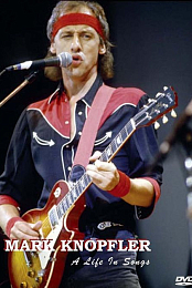 Mark Knopfler: A Life in Songs