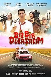 Biz Bir Dolasalim