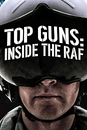 Top Guns: Inside the RAF