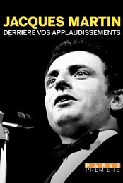 Jacques Martin derriere vos applaudissements