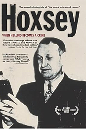 Hoxsey: How Healing Becomes a Crime