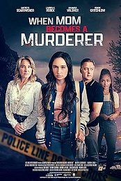 When Mum Becomes a Murderer
