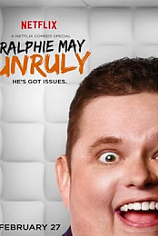 Ralphie May: Unruly