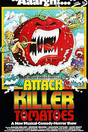 Attack of the Killer Tomatoes