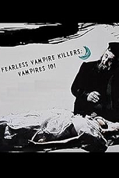The Fearless Vampire Killers: Vampires 101