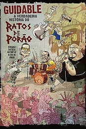 Guidable - A Verdadeira Historia do Ratos de Porao